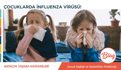 Çocuklarda İnfluenza Virüsü